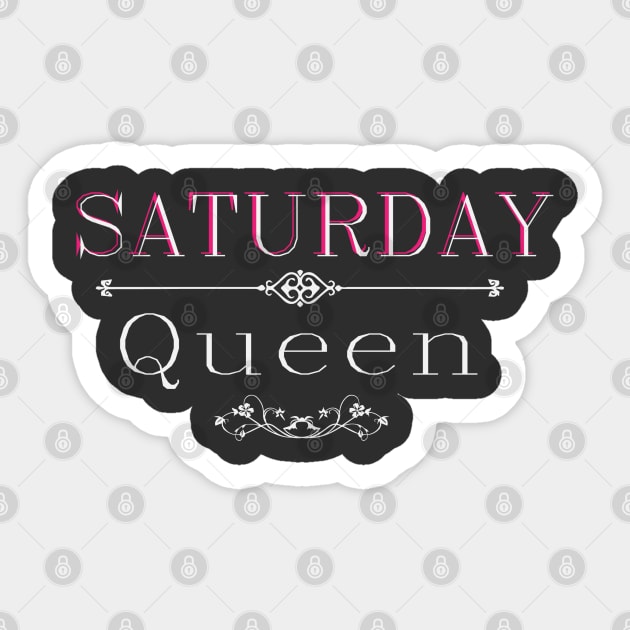 Saturday queen dark Sticker by Johka